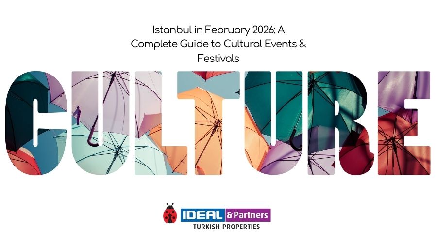 Istanbul in February 2026: A Complete Guide to Cultural Events & Festivals