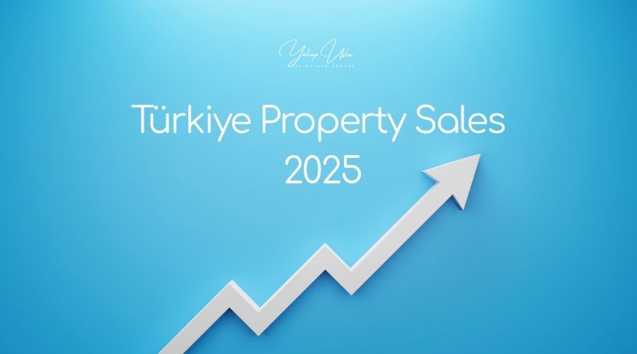 Turkey Property Sales 2025 Realtor Yakup Uslu