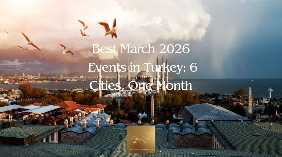Best March 2026 Events in Turkey: 6 Cities, One Month